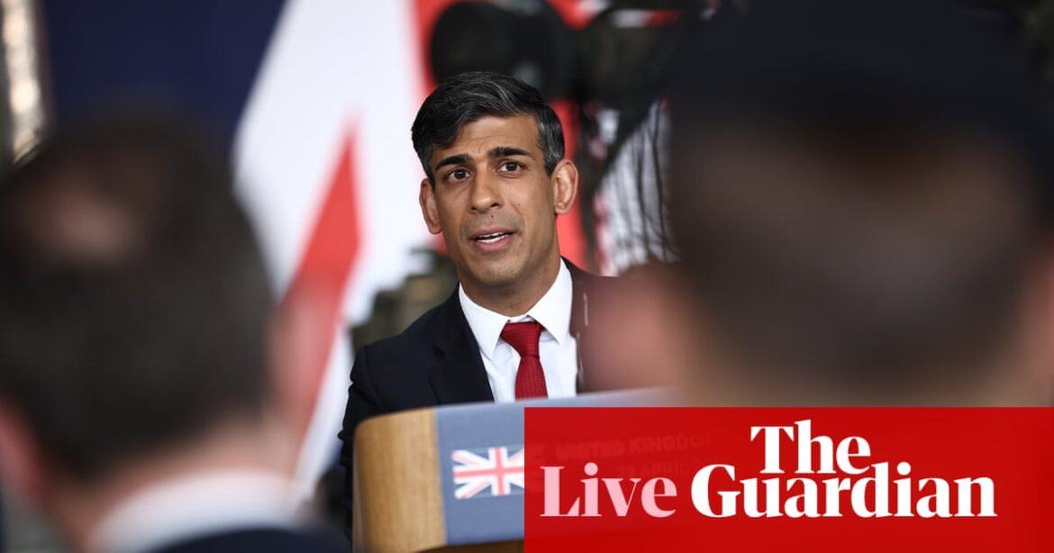 Defence spending in UK to be put ‘on war footing’, Rishi Sunak says – UK politics latest