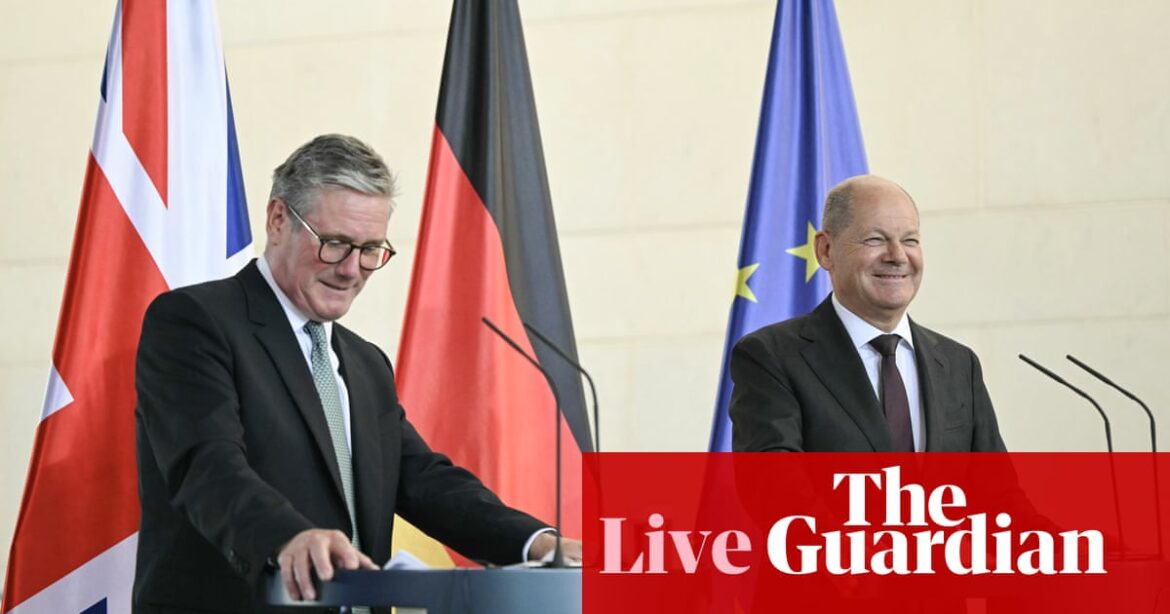 Starmer hails ‘once in a generation’ treaty with Germany – as it happened