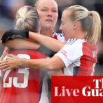 Aston Villa v Tottenham after Arsenal, United and City win: WSL clockwatch – live