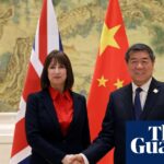 Rachel Reeves touts importance of economic ties as she arrives in Beijing