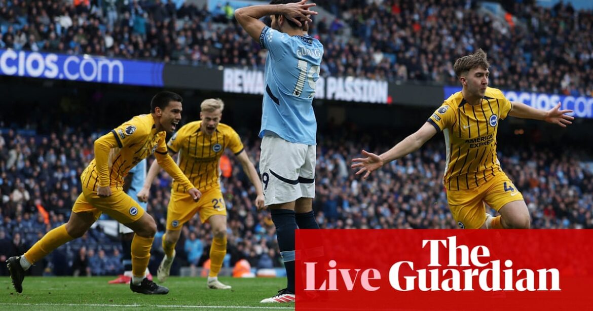 Manchester City v Brighton, Ipswich v Nottingham Forest and more: football – live