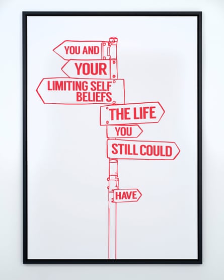 A work from Radical Honesty depicting a sign reading ‘You and your limiting self beliefs’ and ‘The life you still could have’